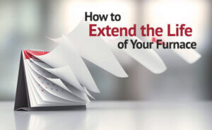 How to Extend Furnace Lifespan: Maintenance & Best Practices