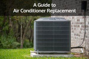 Guide to Air Conditioner Replacement