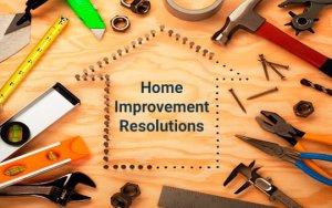 Home Improvement Resolutions