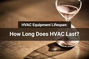 How Long Does HVAC Last