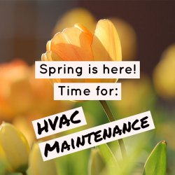Why Springtime is the Best Time to Schedule AC Maintenance